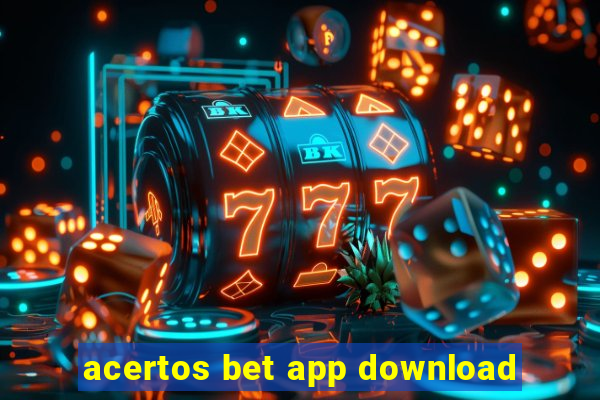 acertos bet app download